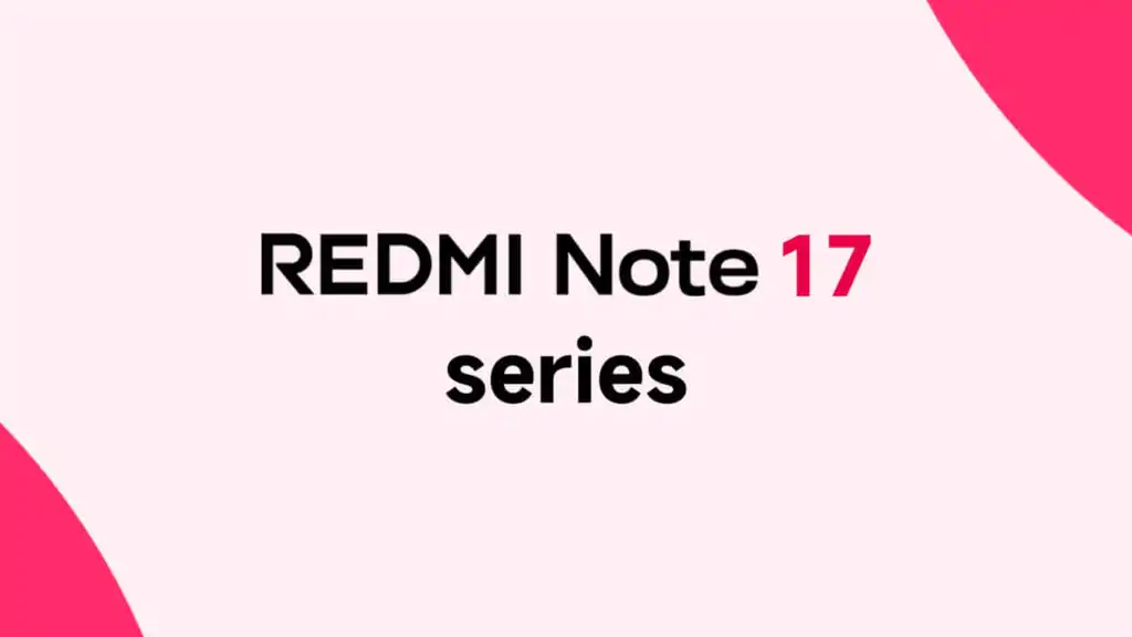 REDMI Note 17 series